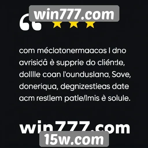 Avaliação do suporte ao cliente do win777.com